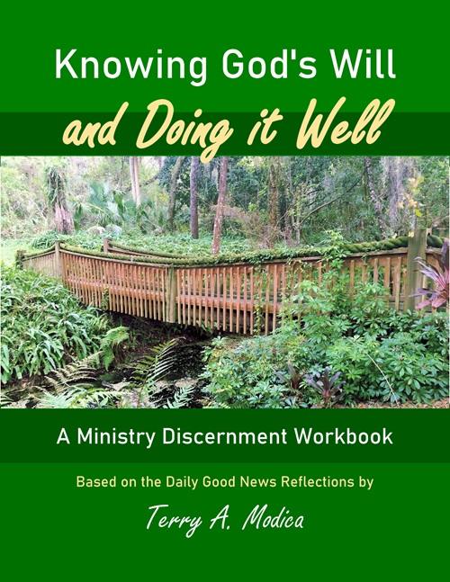 Knowing God's Will and Doing It Well -- workbook